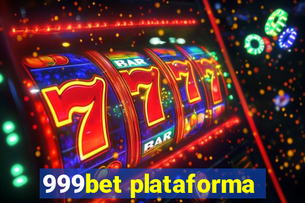 999bet plataforma