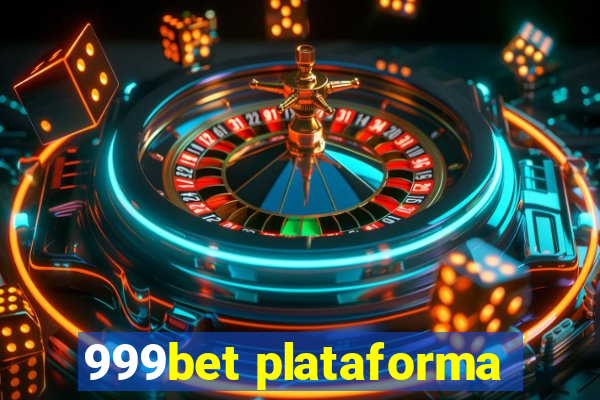 999bet plataforma