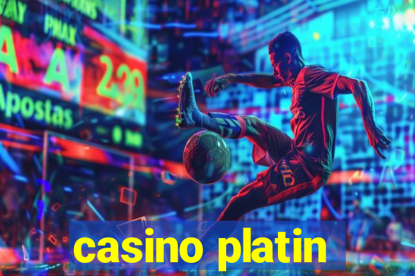 casino platin