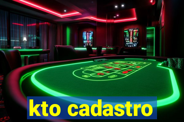 kto cadastro