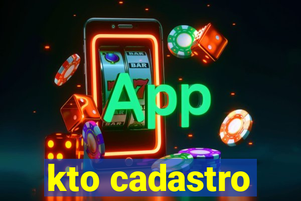 kto cadastro