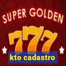 kto cadastro