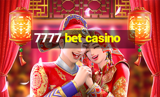 7777 bet casino