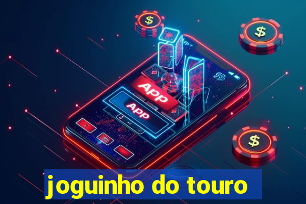 joguinho do touro