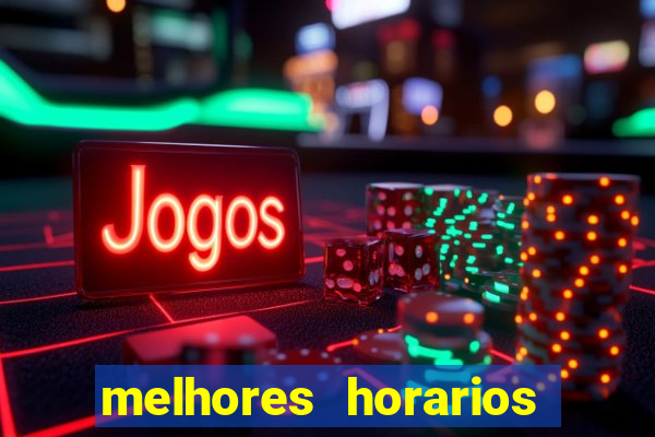 melhores horarios para jogar no fortune tiger