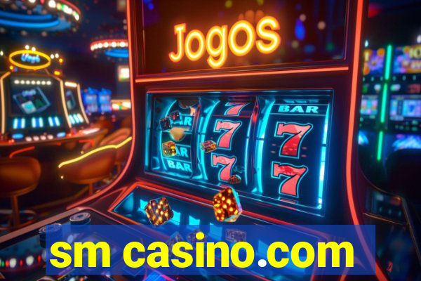 sm casino.com