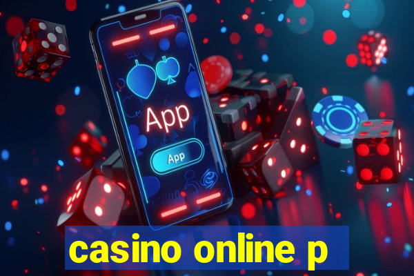 casino online p