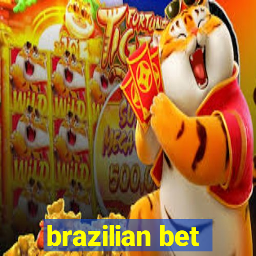 brazilian bet