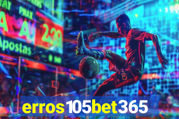 erros105bet365