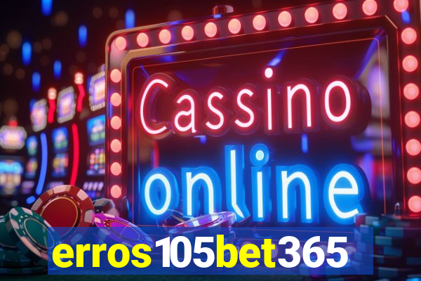 erros105bet365