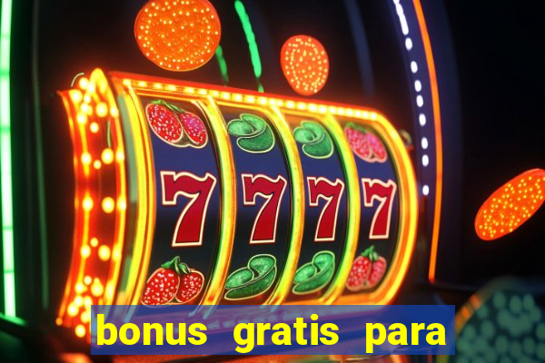 bonus gratis para jogar fortune tiger