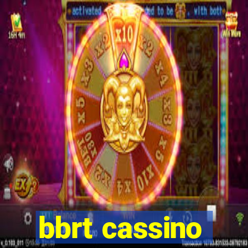 bbrt cassino