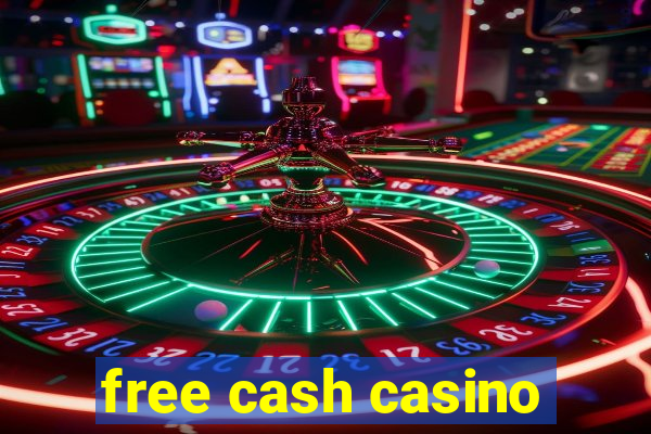 free cash casino