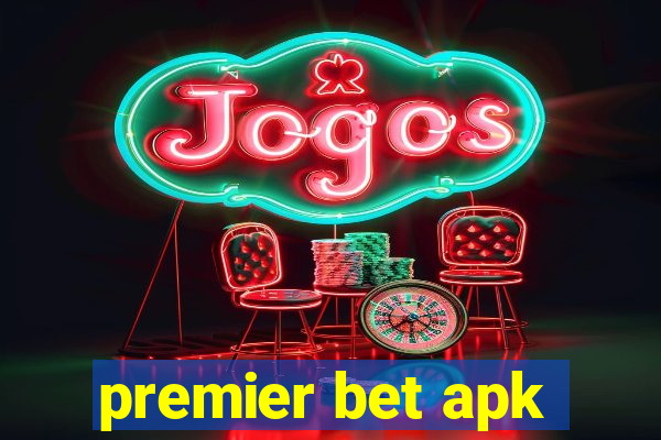 premier bet apk