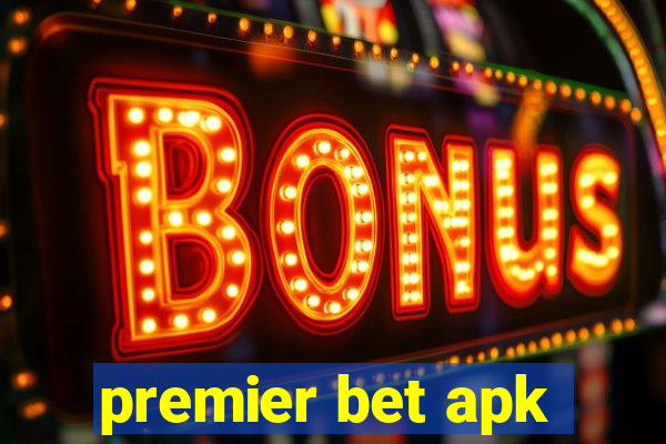 premier bet apk