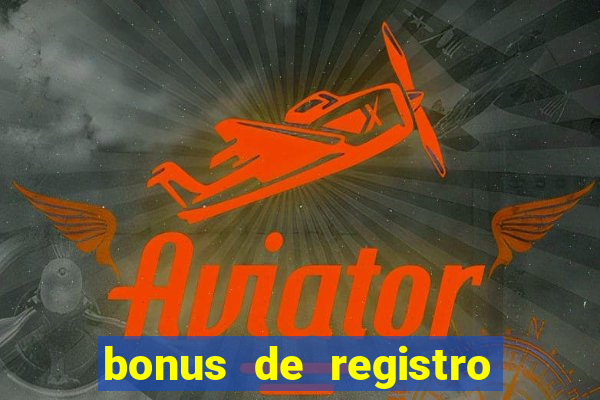 bonus de registro sem depósito