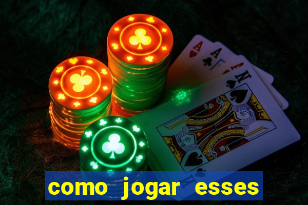 como jogar esses jogos que ganha dinheiro