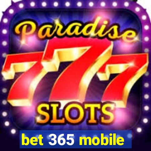 bet 365 mobile