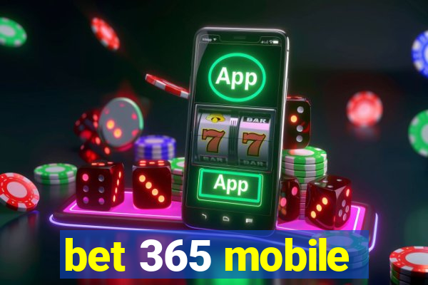 bet 365 mobile