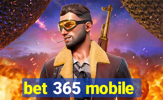 bet 365 mobile