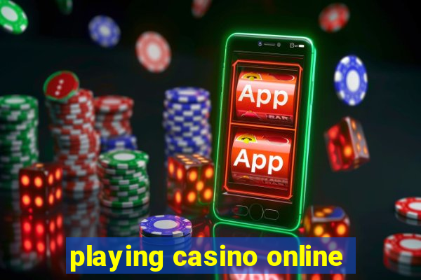 playing casino online