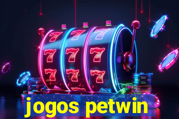 jogos petwin