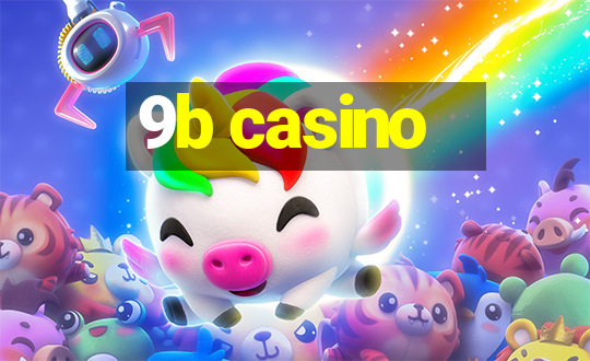 9b casino