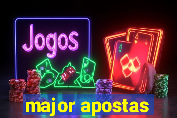 major apostas