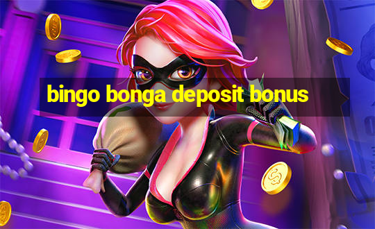 bingo bonga deposit bonus