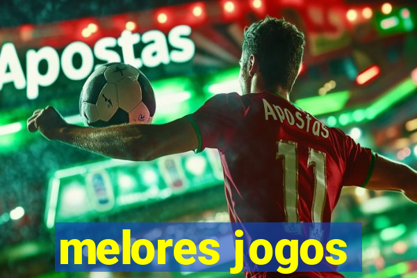 melores jogos