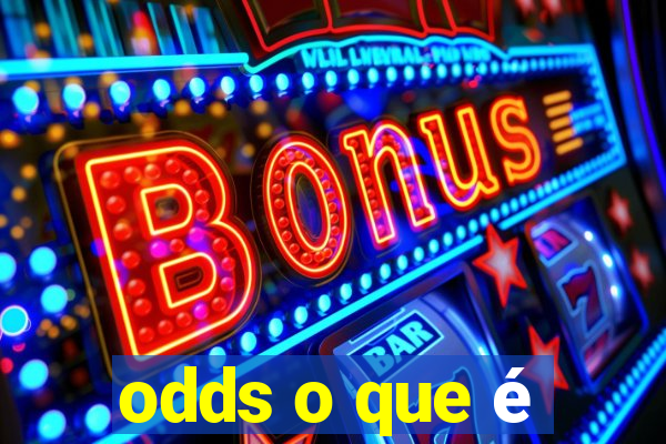 odds o que é