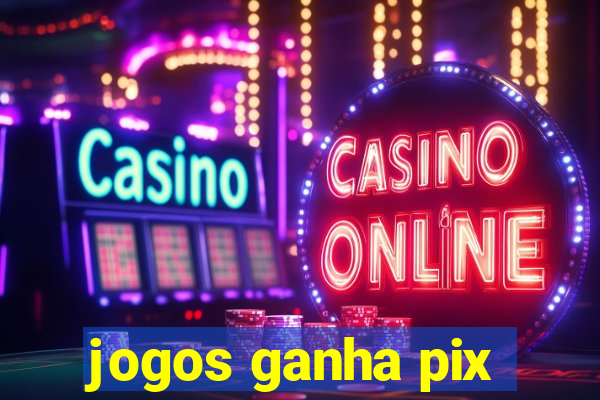 jogos ganha pix