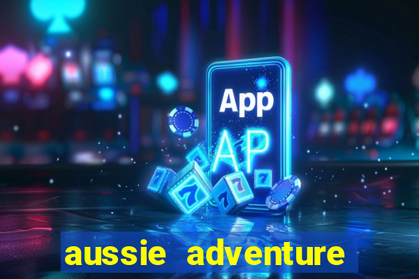 aussie adventure slot review