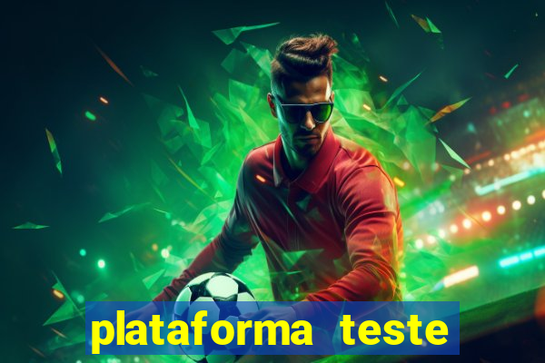 plataforma teste fortune tiger