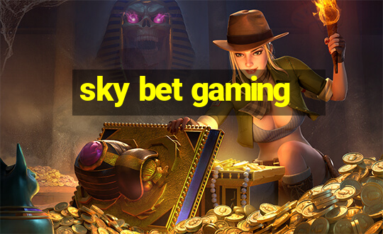 sky bet gaming