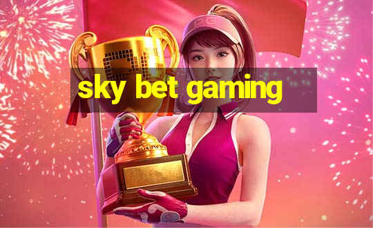 sky bet gaming