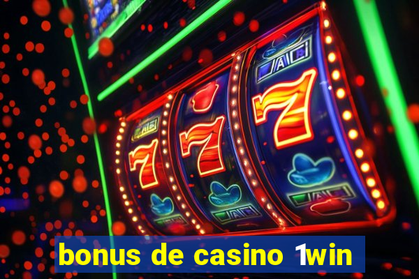 bonus de casino 1win