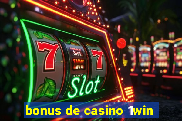 bonus de casino 1win