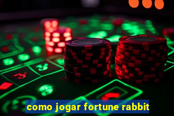 como jogar fortune rabbit