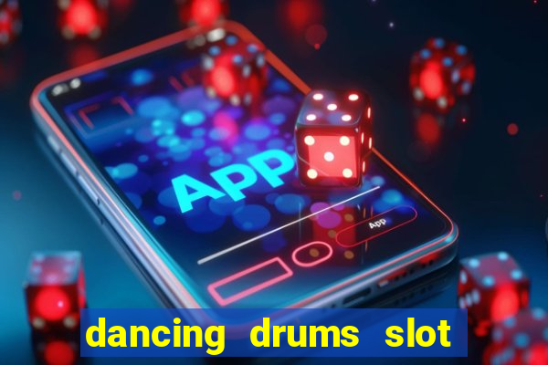 dancing drums slot machine free download