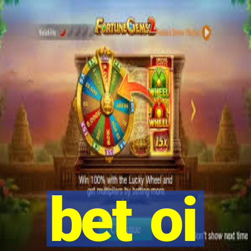 bet oi