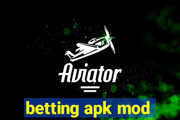 betting apk mod