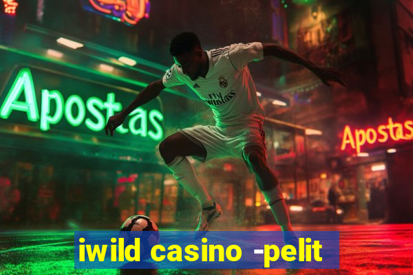 iwild casino -pelit