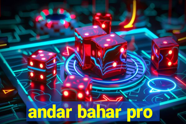 andar bahar pro