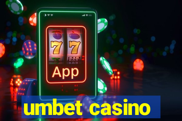 umbet casino