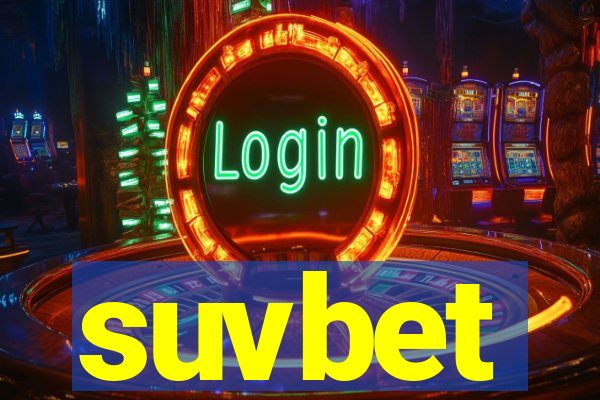 suvbet