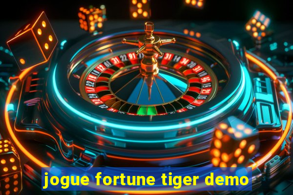 jogue fortune tiger demo