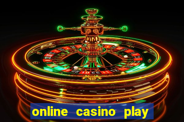 online casino play for real money