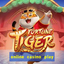 online casino play for real money