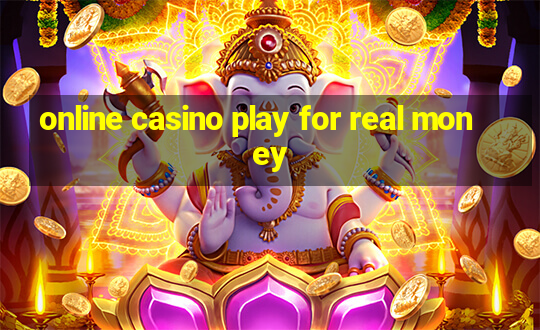 online casino play for real money